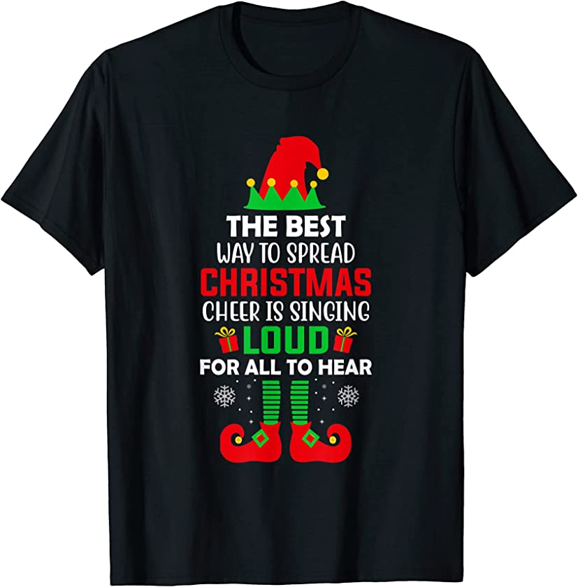 Best Way To Spread Christmas Cheer Ugly Christmas Sweaters T-Shirt