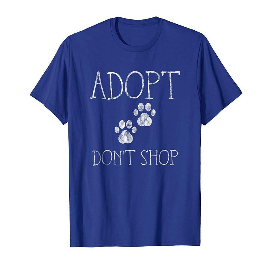 Adopt Don’t Shop T-Shirt – Animal Shelter Pet Tee