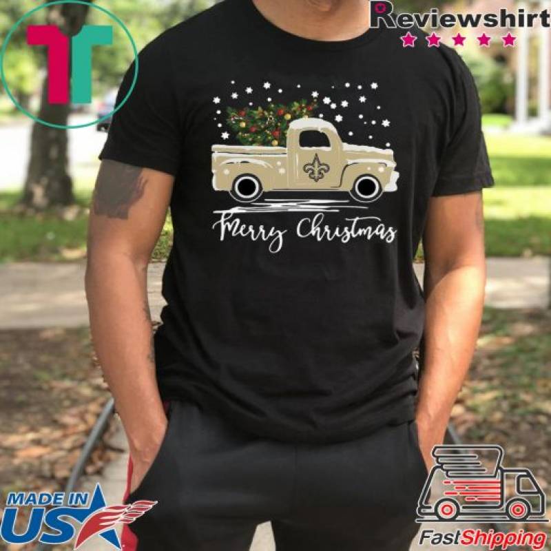 New Orleans Saints pickup truck Merry Christmas shirt