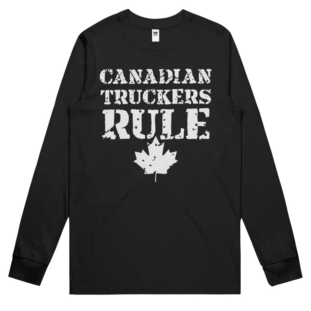 Canadian Truckers Rule Long Sleeve T Shirts