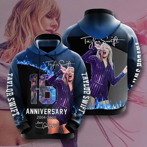 Taylor Swift 16th Anniversary Signature Pullover And Zippered Hoodies   3d Hoodie  Hoodie For Men For Women Best Trending Gift Personalize