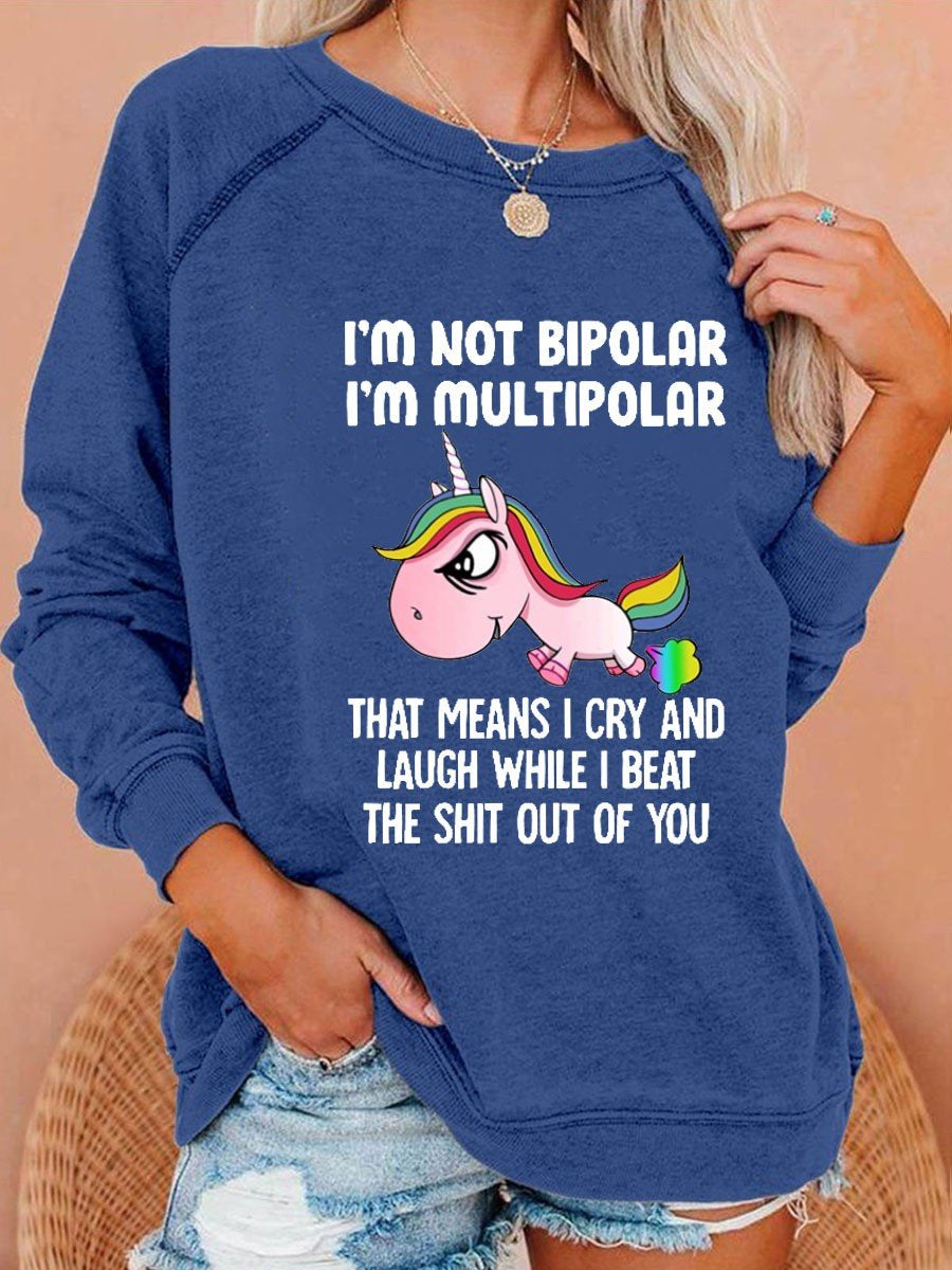 Women’S Unicorns I’M Not Bipolar Classic Sweatshirt