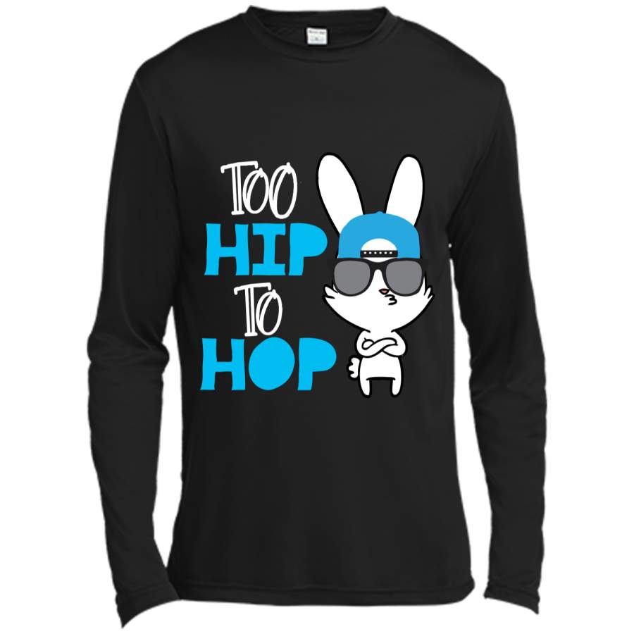 Cute Bunny Too Hip To Hop Easter Day for Boys Girls Tshirt Long Sleeve Moisture Absorbing Shirt