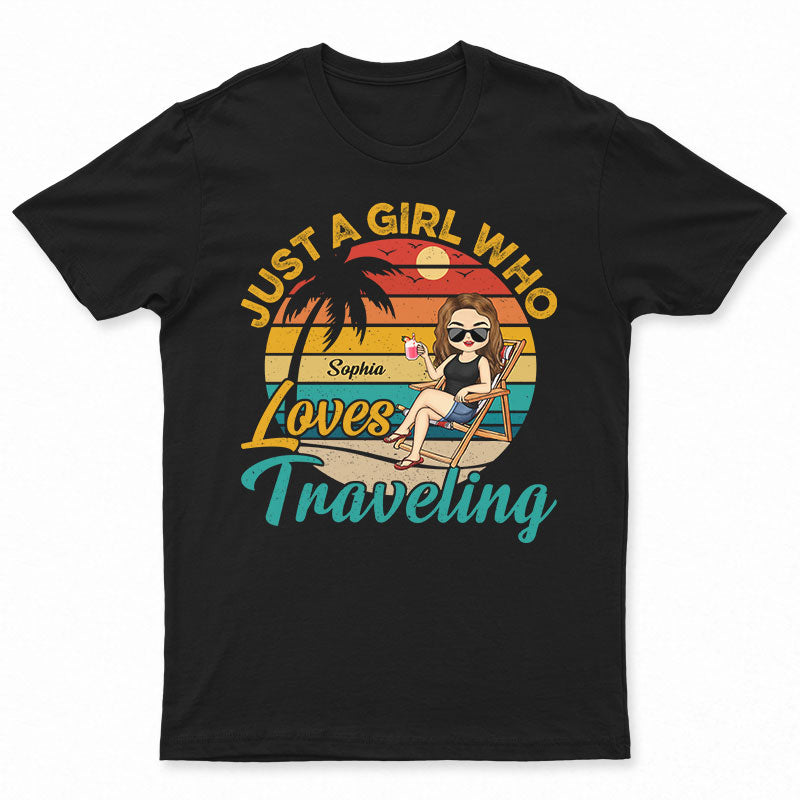 Just A Girl Who Loves Traveling Retro Beach Girl – Personalized Custom T Shirt