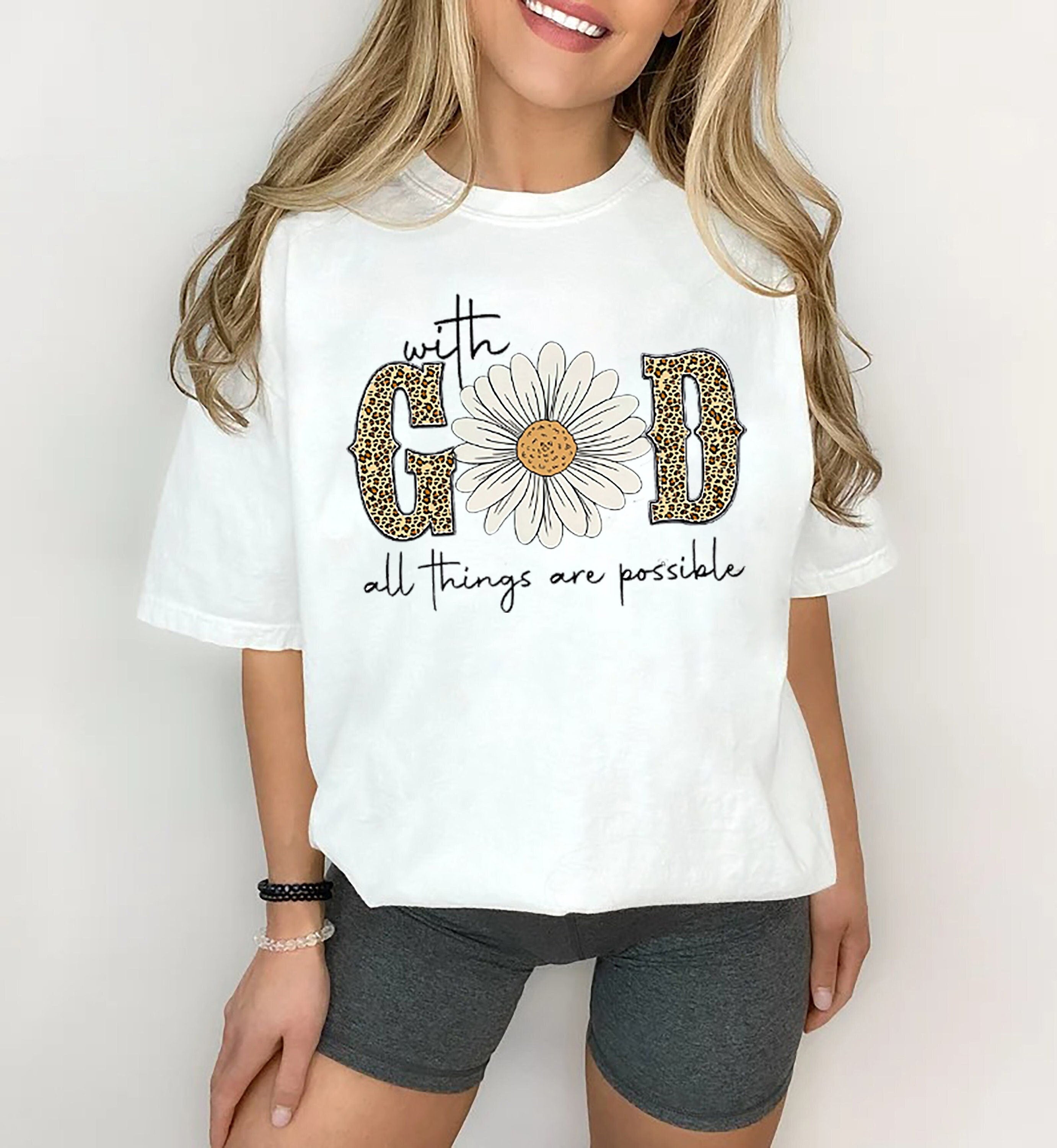 Sunflower Shirt, With God All Things Are Possible Shirt, Religious Shirt, Inspirational Shirt, Christian Shirt, Bible Shirt For Women Gift Slaywomen Fashion