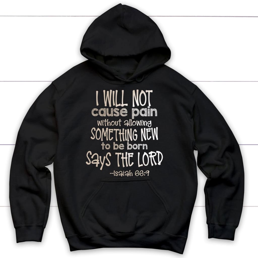 Isaiah 66:9 – Bible Verse Hoodie