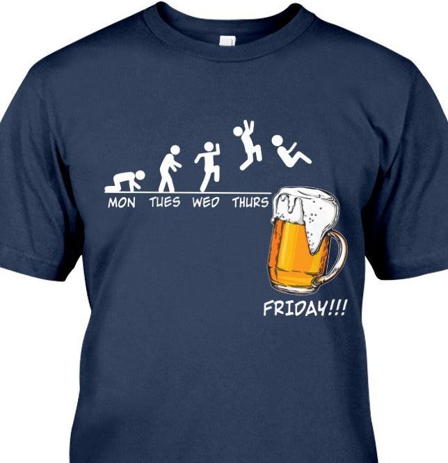 Mon Tues Wed Thurs Friday For Beer Lovers Cotton T-Shirt