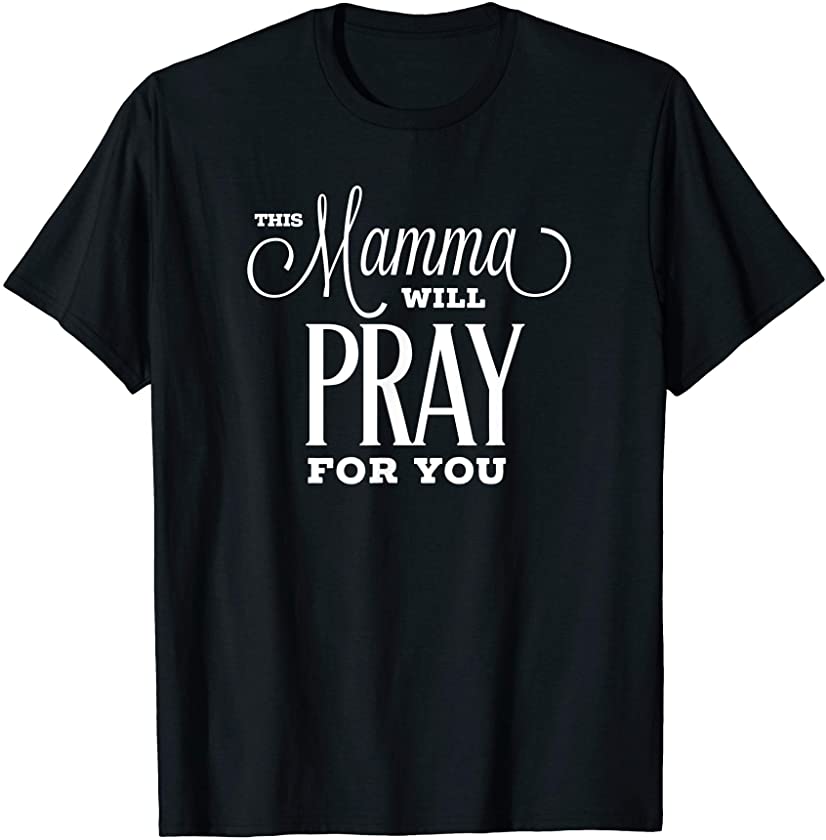 Inspirational Christian praying Mom love Jesus Christ T-Shirt
