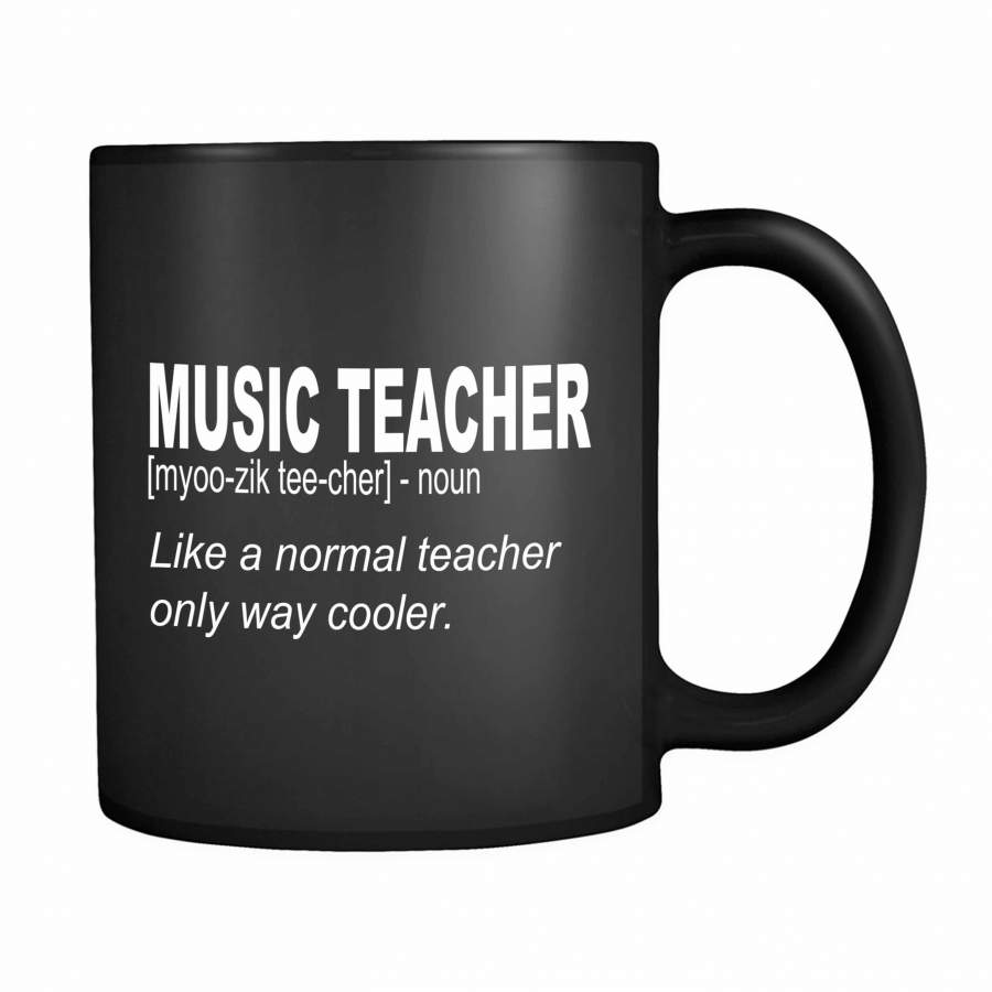 Music Teacher School Teacher End Of School 11oz Mug