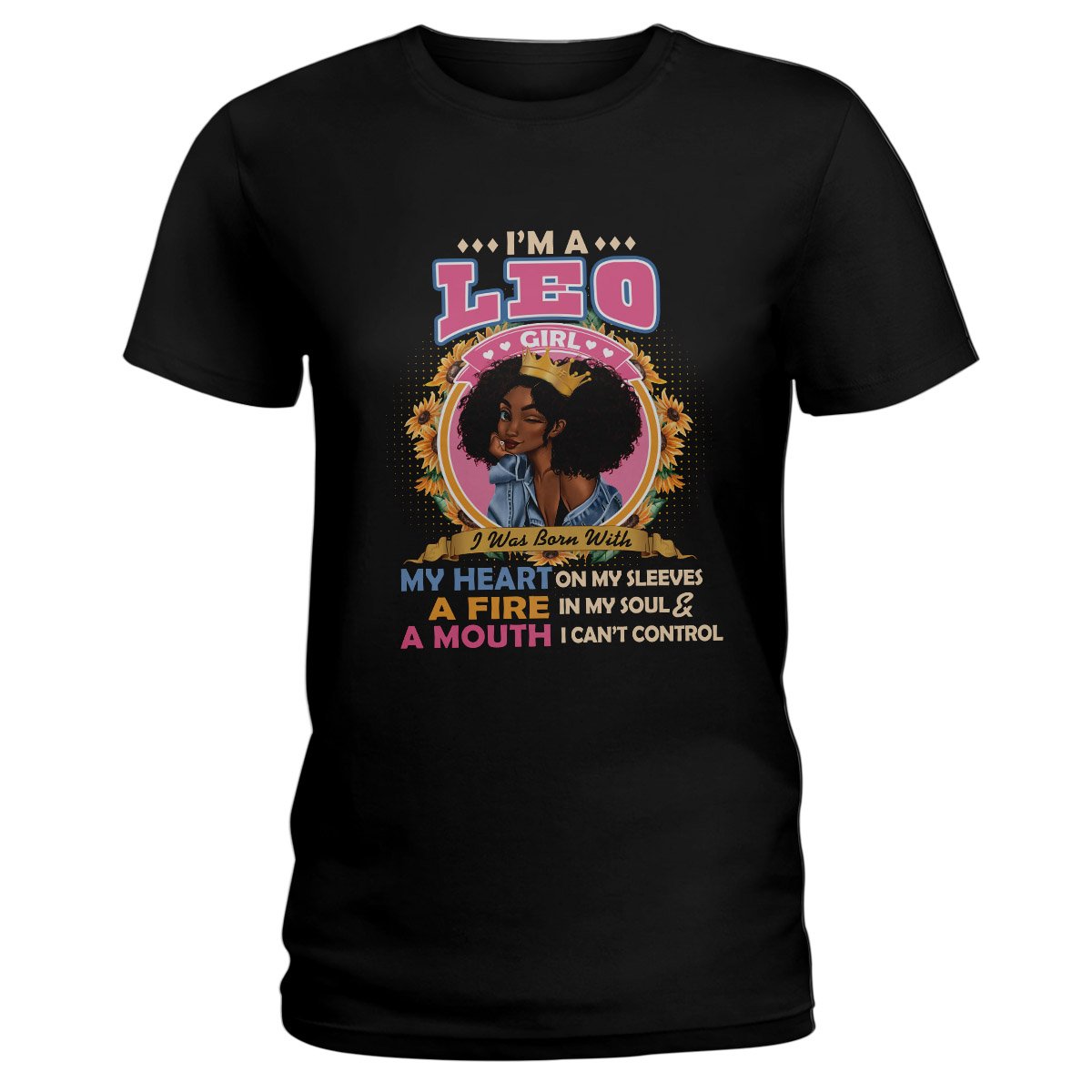 Black Queen Im A Leo Girl Ez13 1609 Ladies T-Shirt