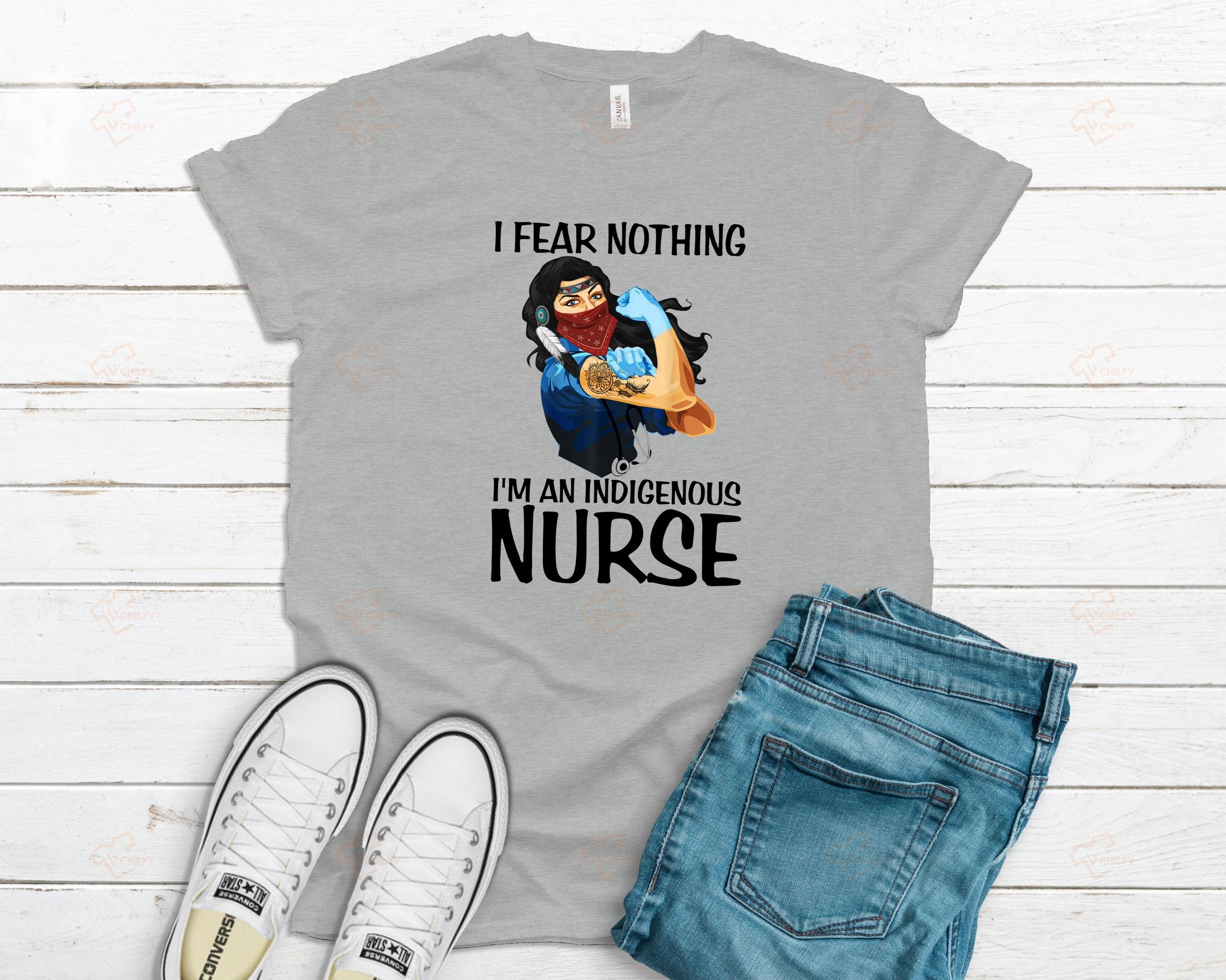 I fear nothing i’m a indigenous nurse, Indigenous woman shirt, Native shirt, Nurse, Native pride, Covid-19