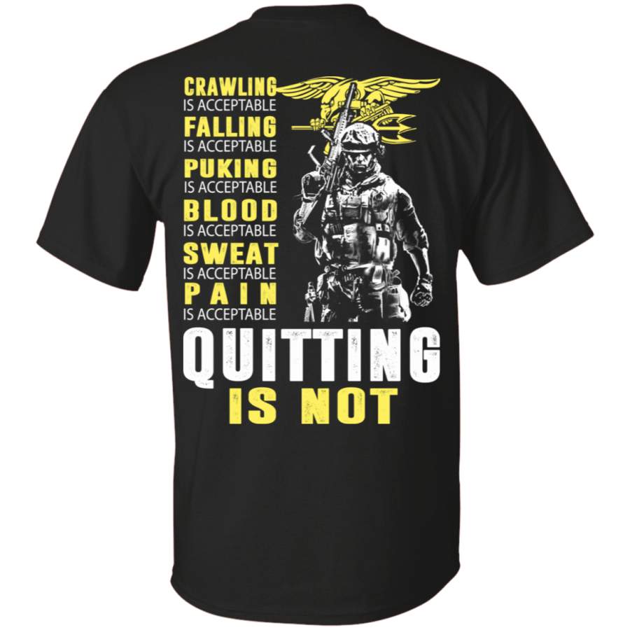 Navy seals quit T-Shirt