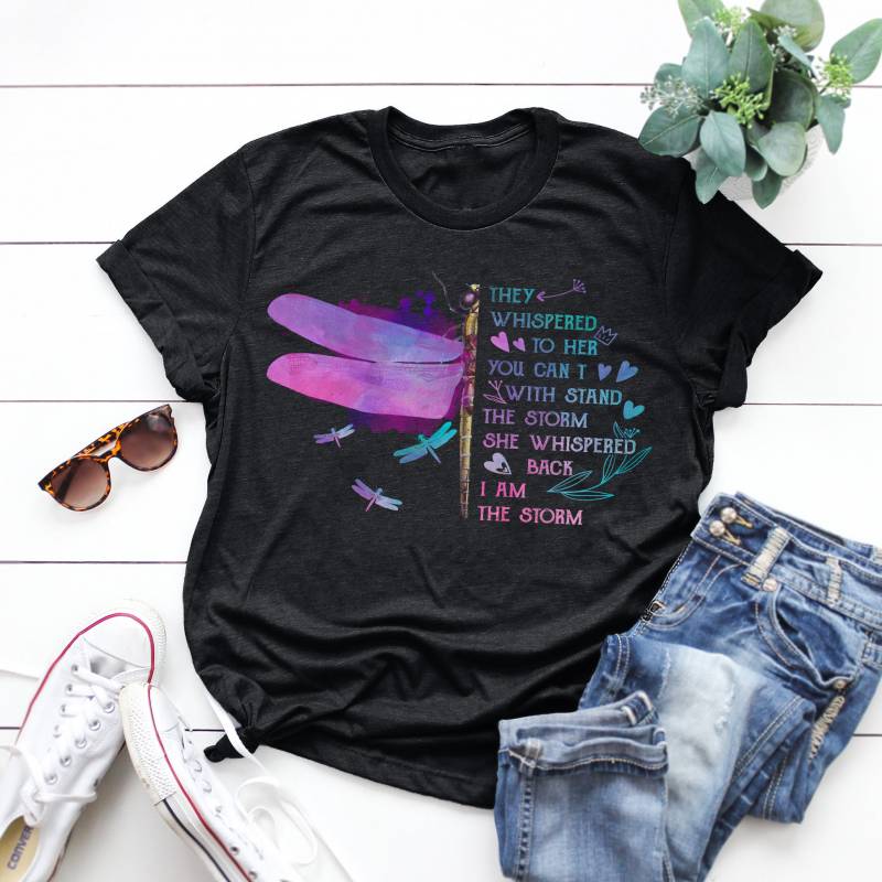 They Whispered To Her You Can't With Stand Tee, They Whispered To Her You Can't With Stand The Storm Tshirt
