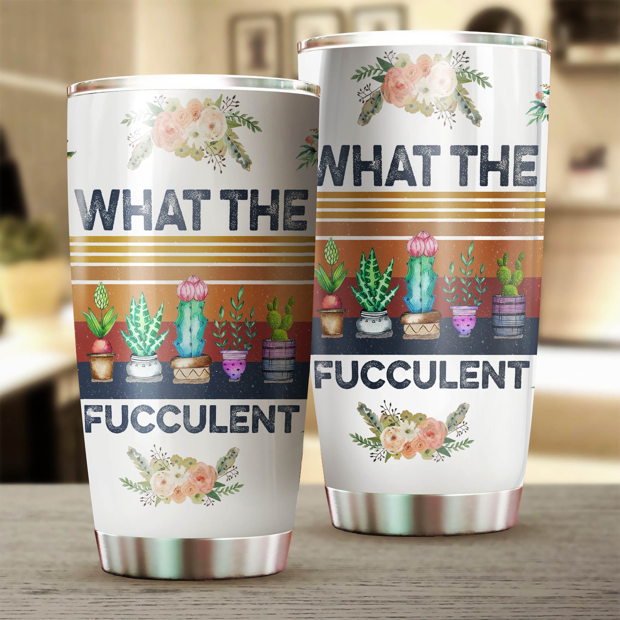 What The Fucculent Plants Tumbler Funny Christmas Gifts – Cactus Vintage Steel Tumbler Water Bottle