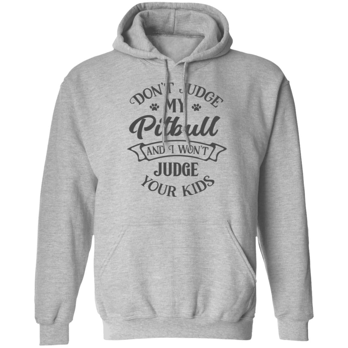 Cute Pitbull Mom T-Shirt, Rude Pit Bull Love Puppy Tshirt G185 Pullover Hoodie