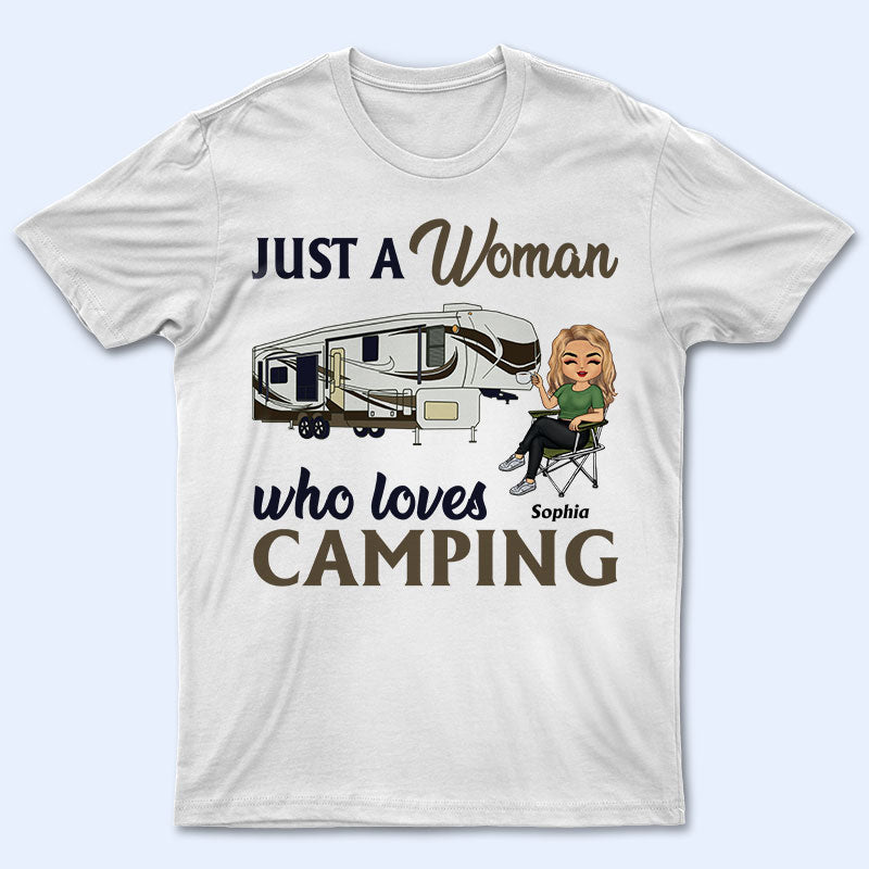 Just A Woman Who Loves Camping – Personalized Custom T Shirt