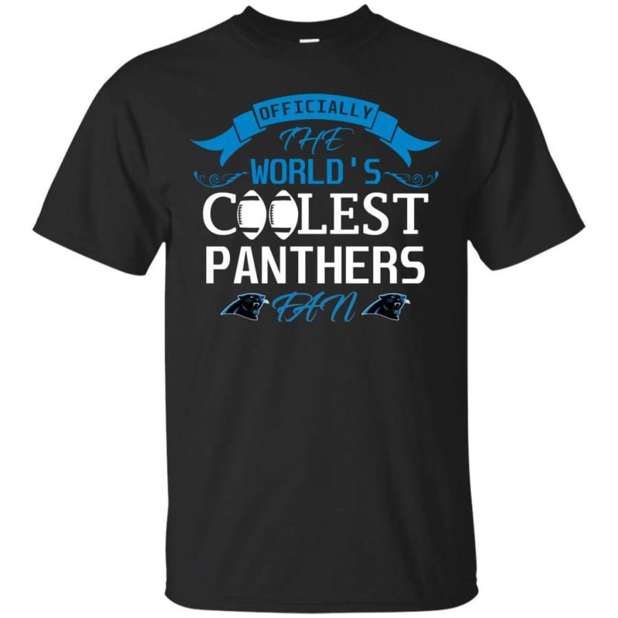 Officially The World’s Coolest Carolina Panthers Fan T Shirts