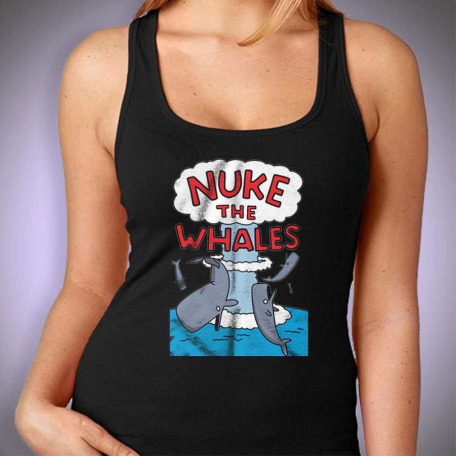 Nuke The Whales Women’S Tank Top