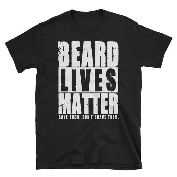 Beard Lives Matter Shirt Funny Bearded Man Gift Big Guys Rule Shirtgift Idea For Bearded Husband Or Boyfriend Shirt