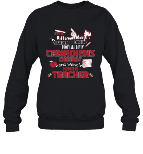 Montreal Canadiens I_M A Difference Making Student Caring Hockey Loving Kinda Teacher 2D Sweatshirt