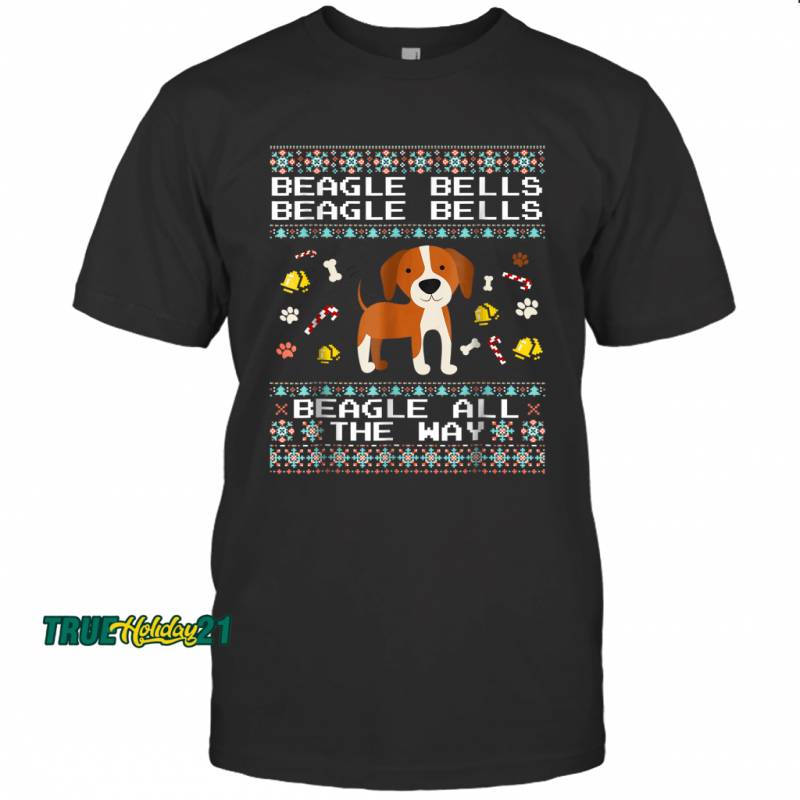 Beagle Bells Beagle All The Way Ugly Christmas T-Shirt