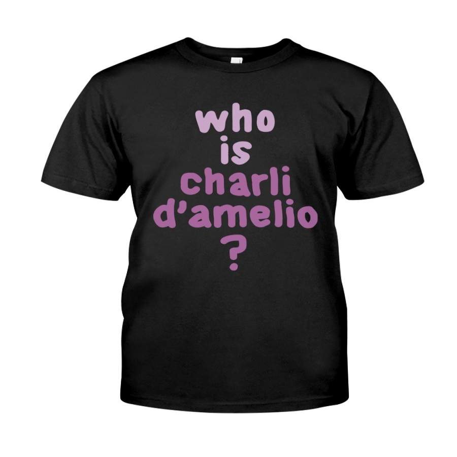 Charli Damelio Shirts Classic T Shirt Trending Funny Gift Tshirt