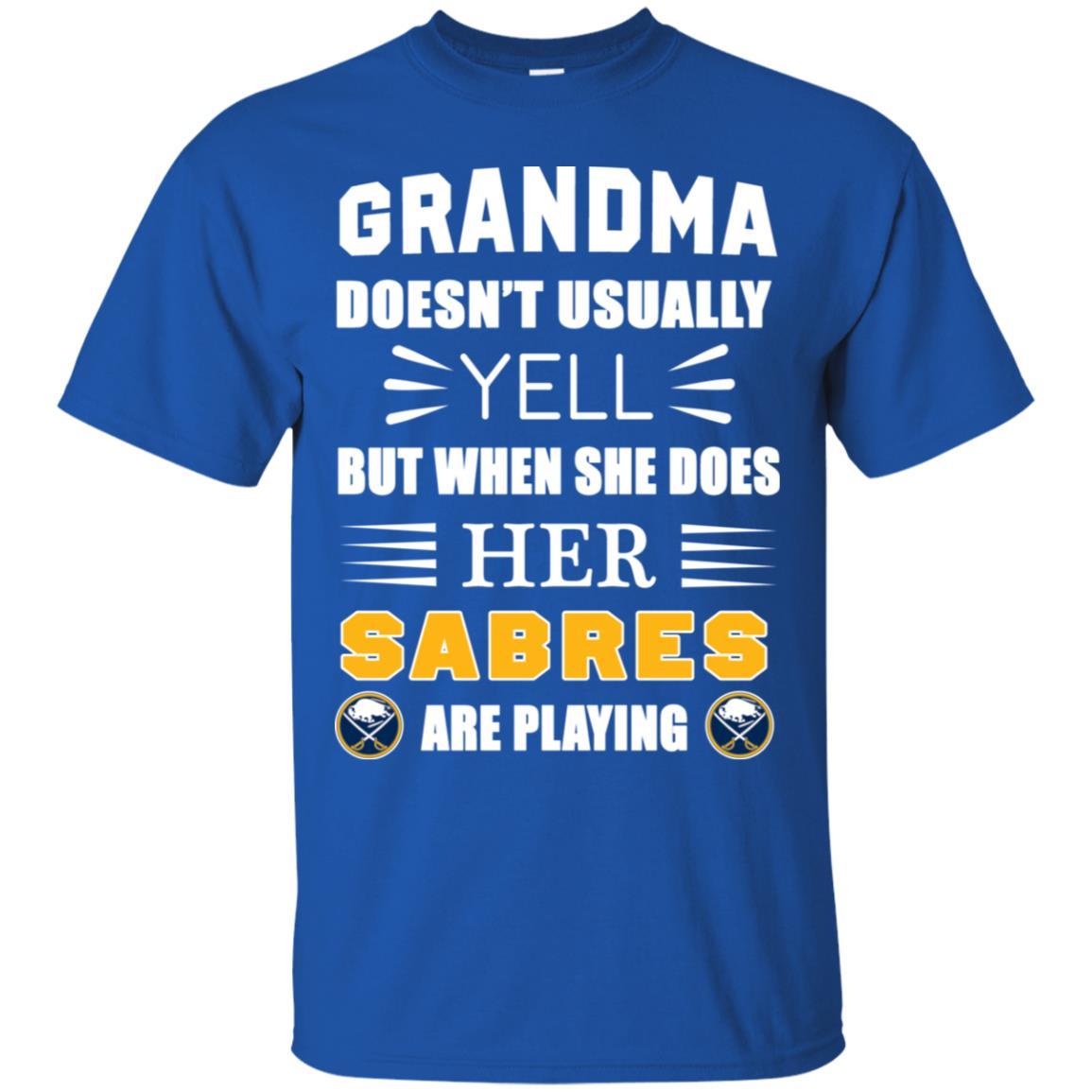 Cool Grandma Doesn’t Usually Yell She Does Her Buffalo Sabres T Shirts