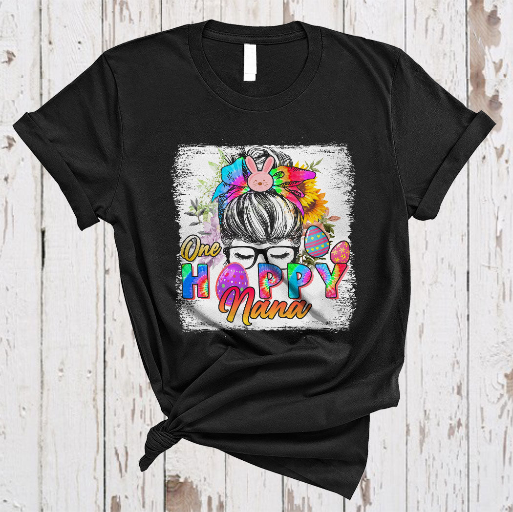 One Hoppy Nana Funny Cool Easter Day Egg Tie Dye Messy Hair Bunny Lover Family Gifts T-Shirt