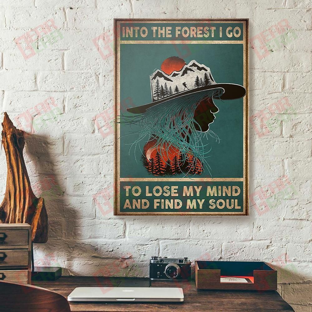 Best Canvas Prints Into The Forest I Go To Lose My Mind Girl Camping Canvas Stunning� Canvas Home Decoration