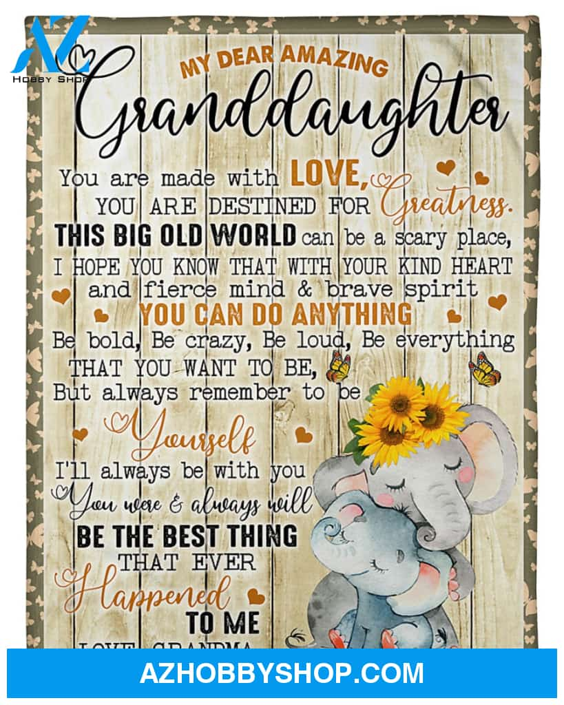 To My Granddaughter Elephant Fleece Blanket From Grandma You Can Do Anything