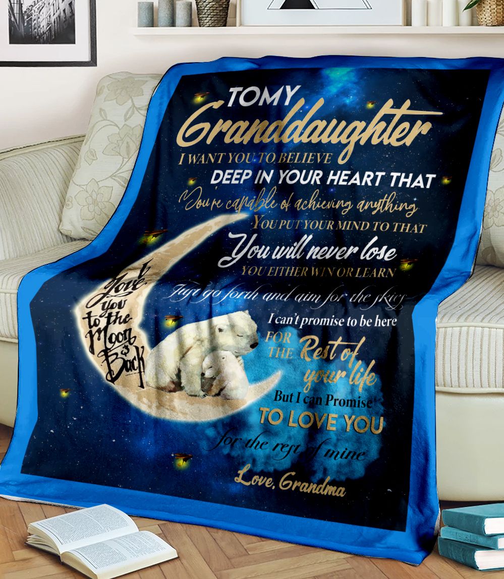 To my granddaughter I want you to believe Fleece Blanket