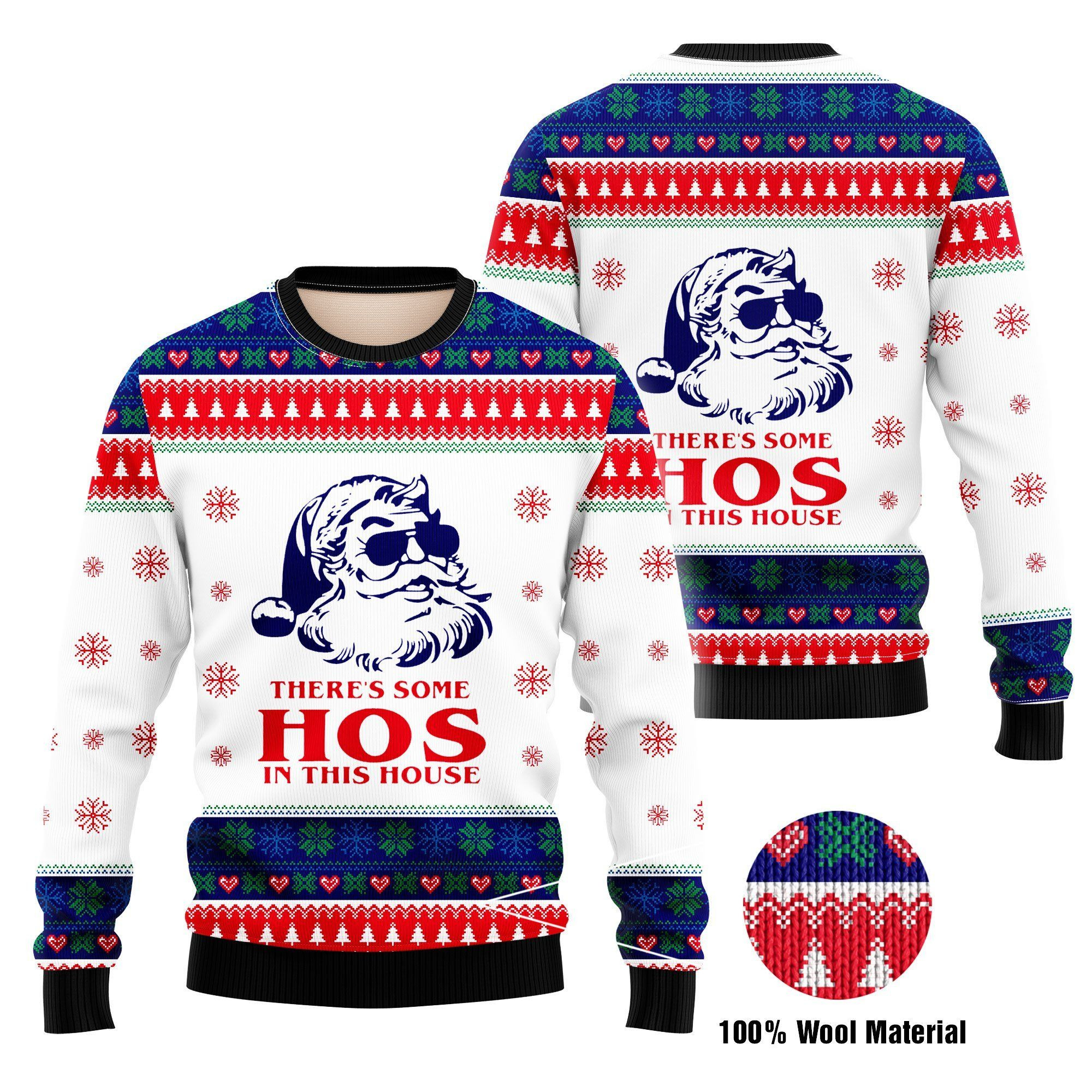 There’S Some Hos In This House Christmas Ugly Sweater