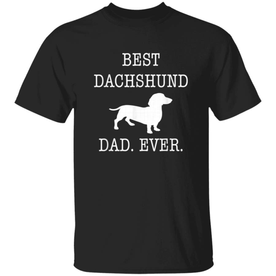 Best Dachshund Dad Ever Funny Mens Wiener Dog Breed Gift TShirt