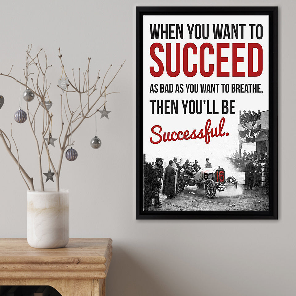Succeed Quote Black And White Locomobile Framed Canvas Print – Canvas Painting, Canvas Art, Wall Art, Wall Decor