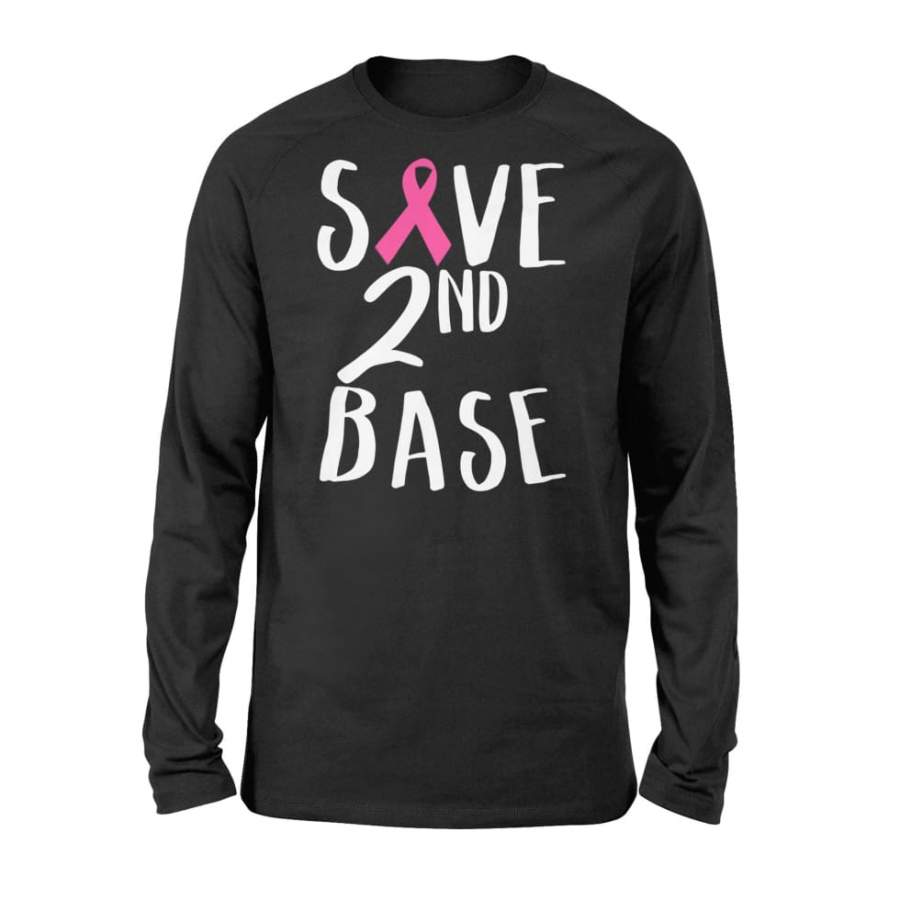 Save Second Base Breast Cancer Awareness Shirt 2nd Cute Shirt For Men Women – Standard Long Sleeve