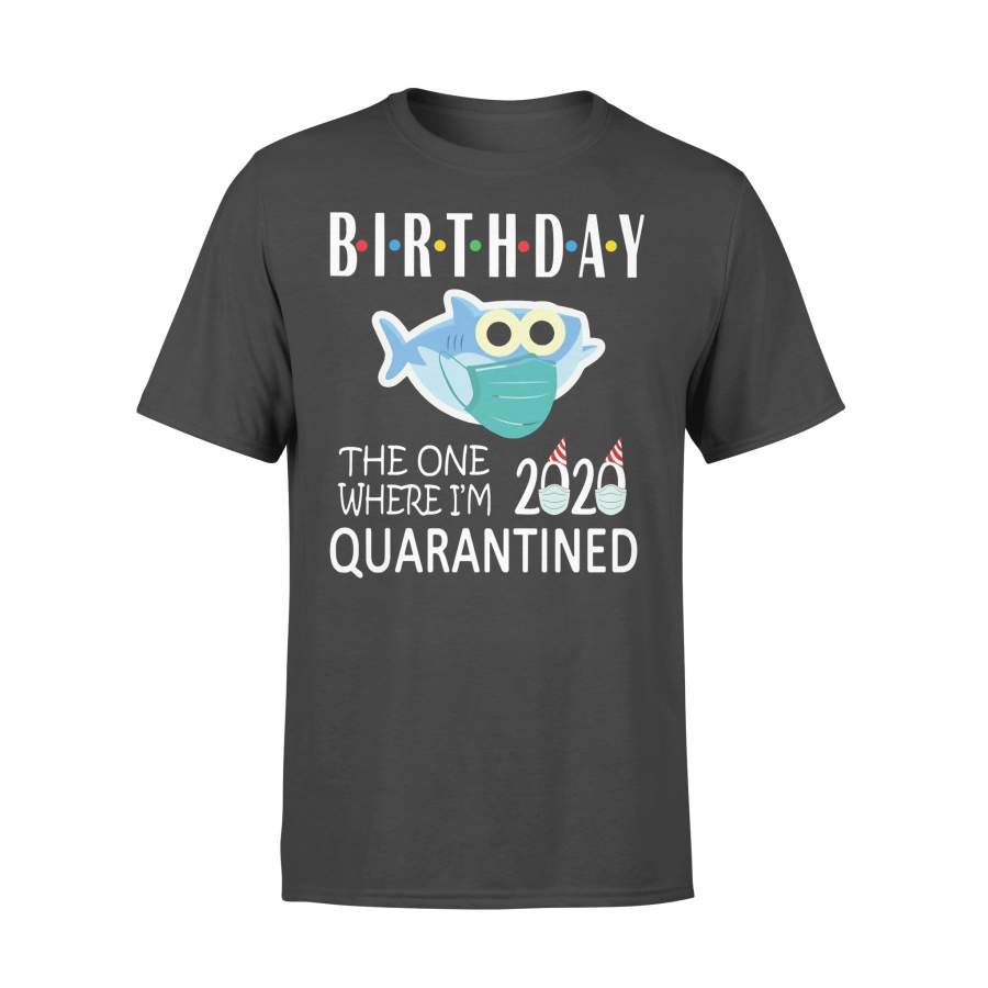 Birthday 2020 Quarantined Shark T-shirt