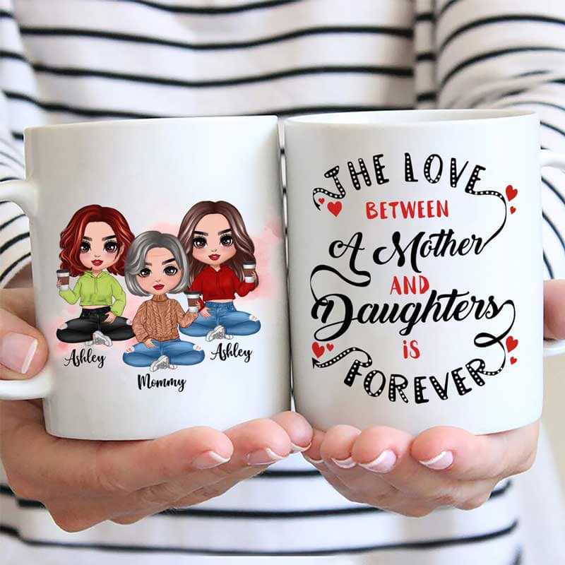 The Love Between Doll Mother And Daughters Personalized Mug