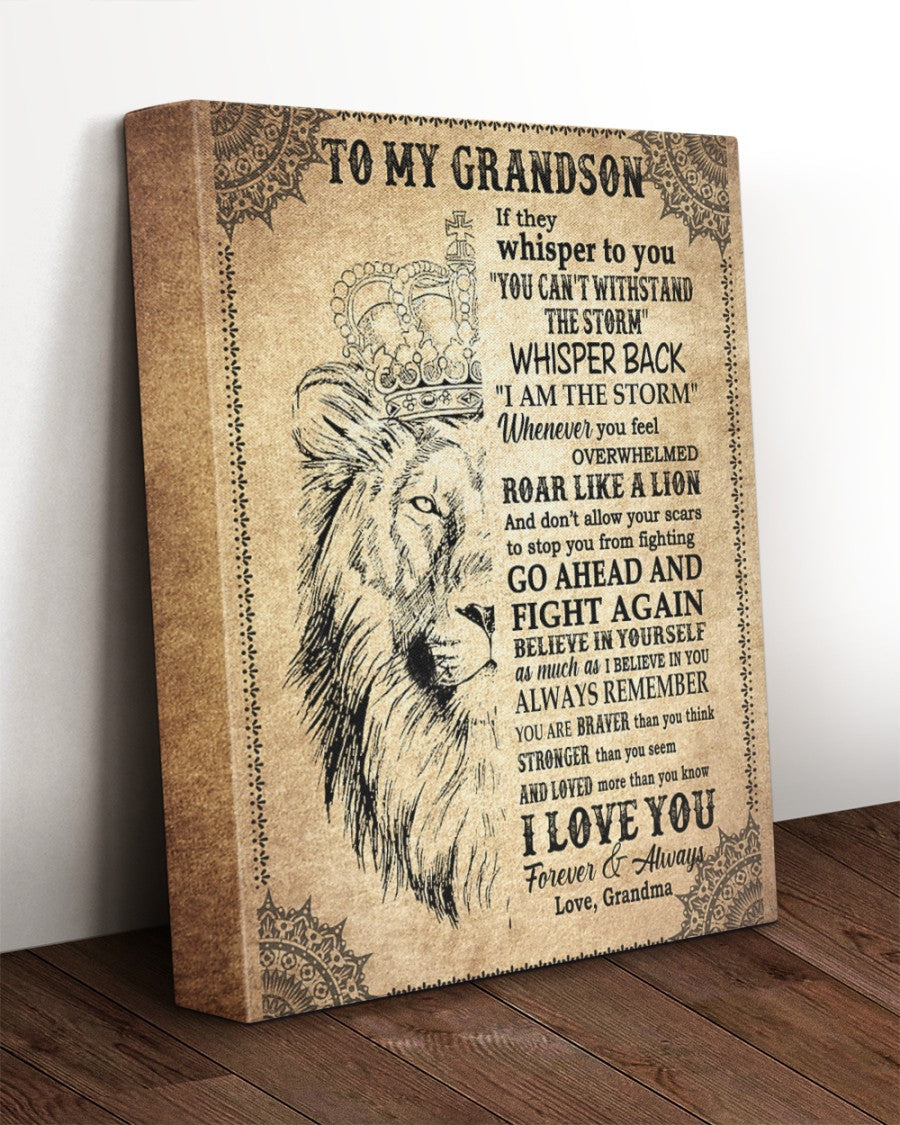 To My Grandson, Go Ahead And Fight Again, Lion Crown,  From Grandma, Gift For Grandson, Vertical Canvas