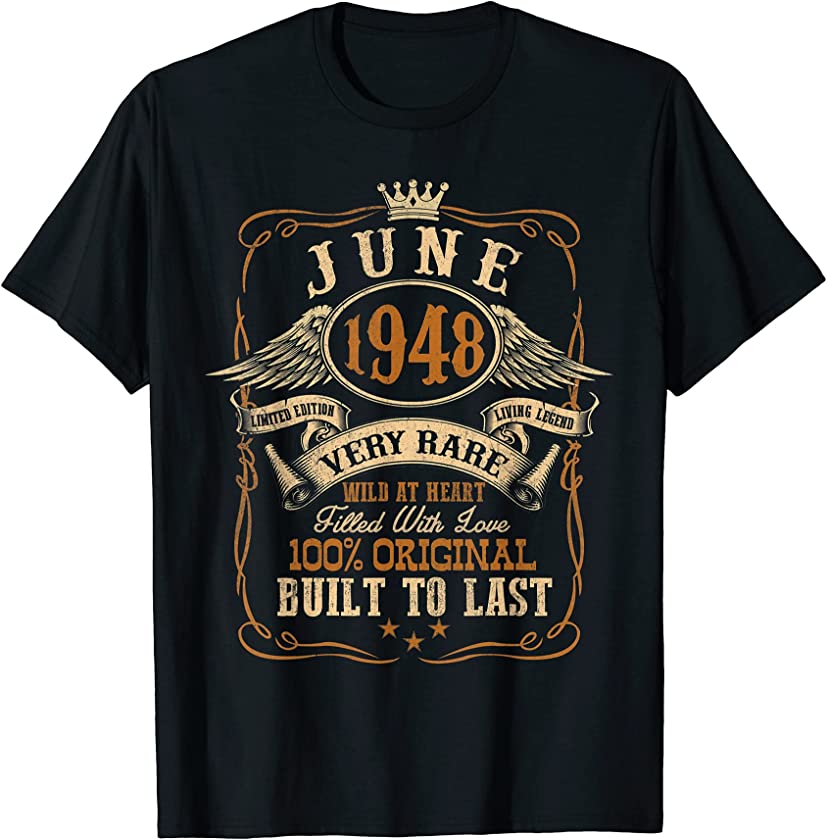 Vintage June 1948 Shirt 73 Years Old 73rd Birthday Gift T-Shirt