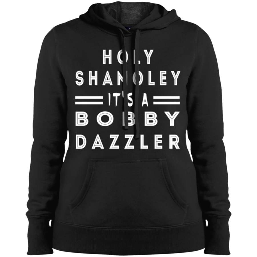 AGR Holy Shamoley Bobby Dazzler Oak T shirt Ladies’ Pullover Hooded Sweatshirt