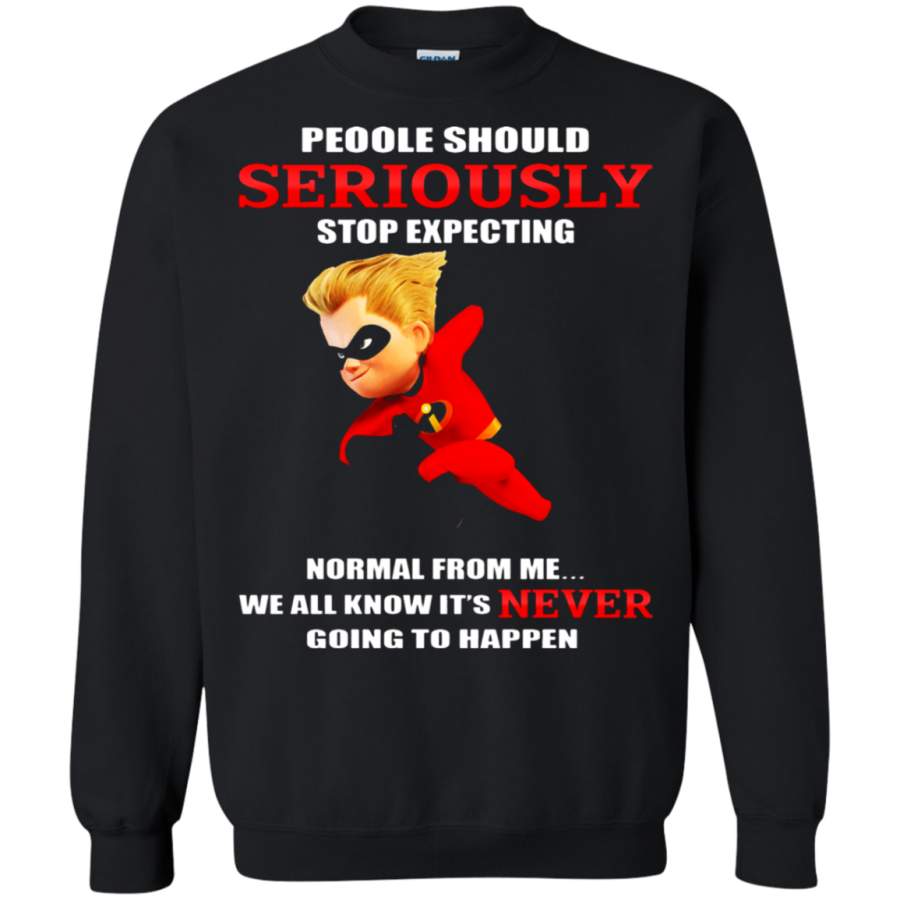 AGR Dash Parr People Should Stop Expecting Normal From Me Sweatshirt