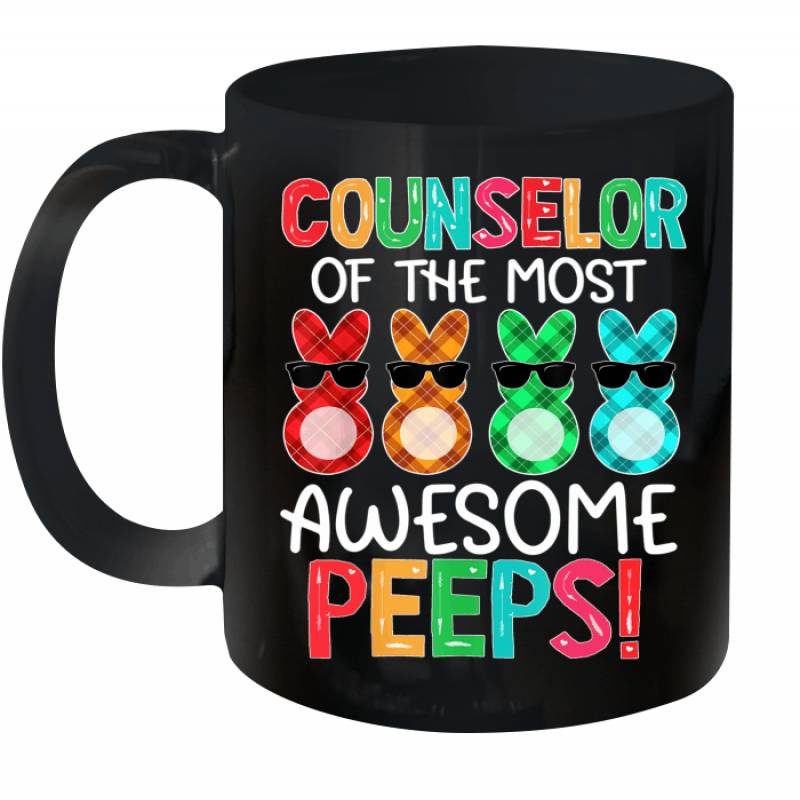 Counselor Of The Most Awesome Peeps Gift Easter Bunny Eggs Mug