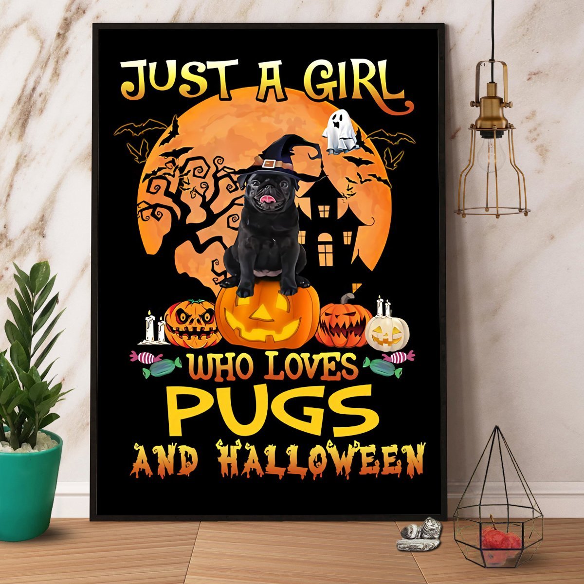 Pug Witch Just A Girl Who Loves Pugs And Halloween Gift Paper Poster No Frame  Matte Canvas Wall Decor