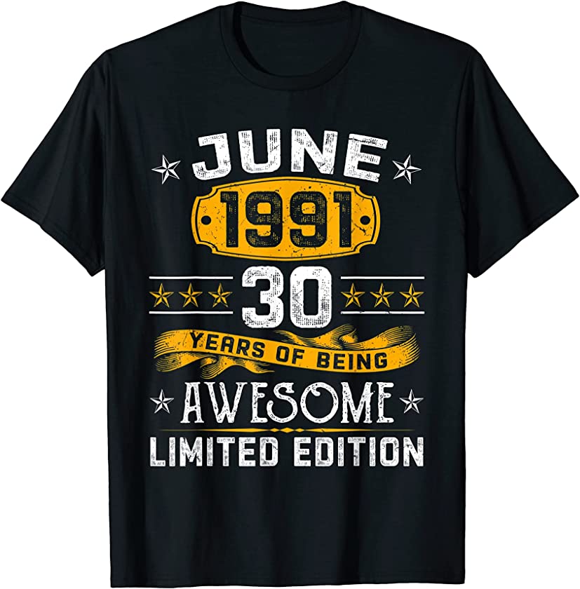 Vintage June 1991 30th Birthday Decorations 30 Years Old T-Shirt