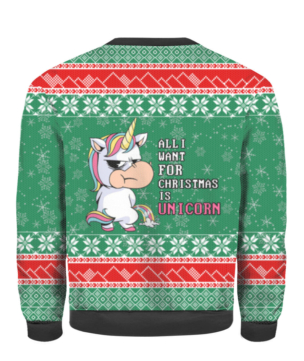 All I Want For Christmas Is A Unicorn Ugly Christmas Sweater | For Men & Women | Uh1112