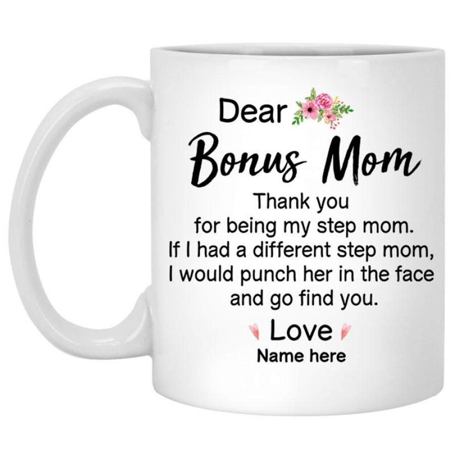 Dear Bonus Mom Personalized Mug, Thank you Step Mom, Mother’s Day gift, Custom Gift