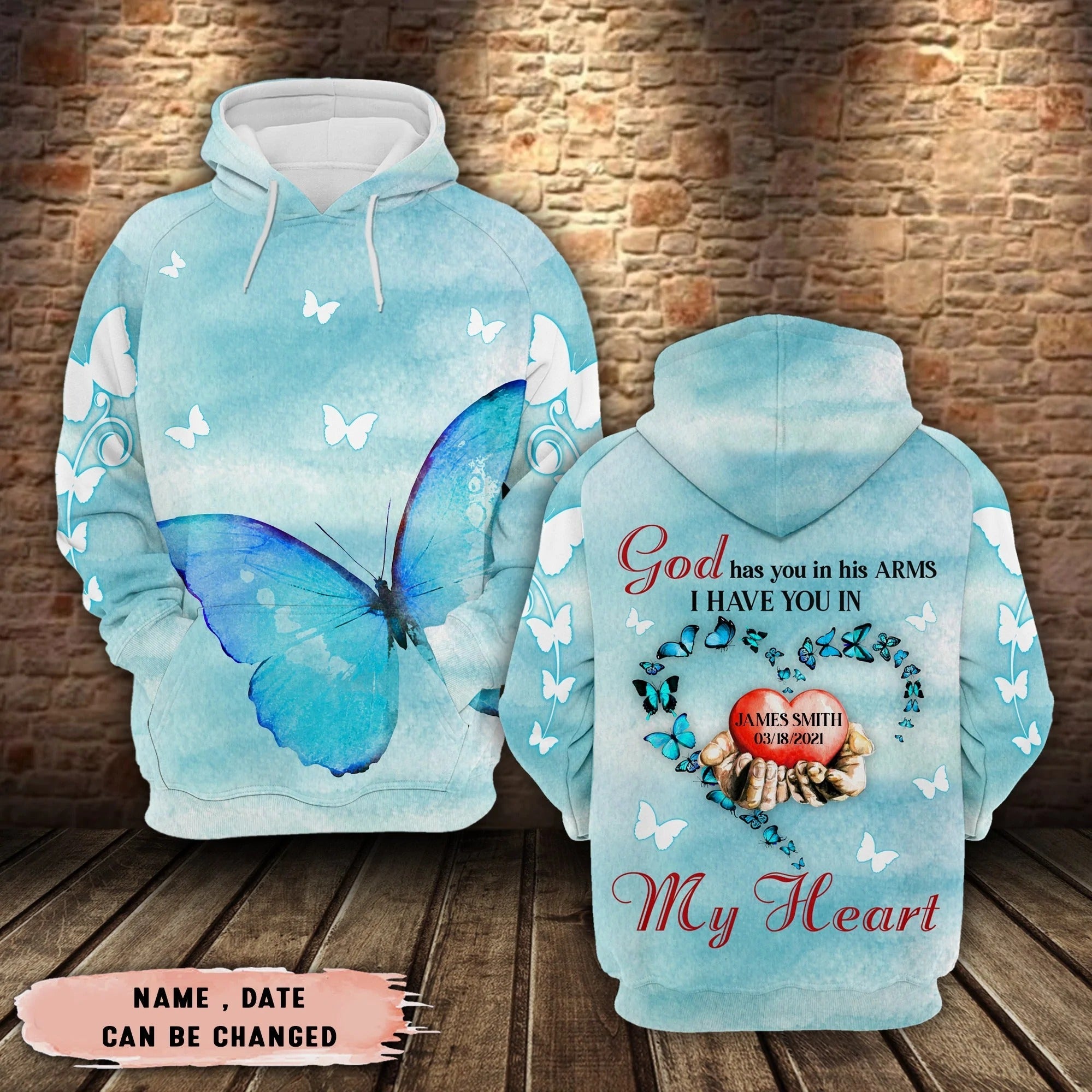 God Has You In His Arms I Have You In My Heart Blue Butterflies – Personalized All Over Print Hoodie