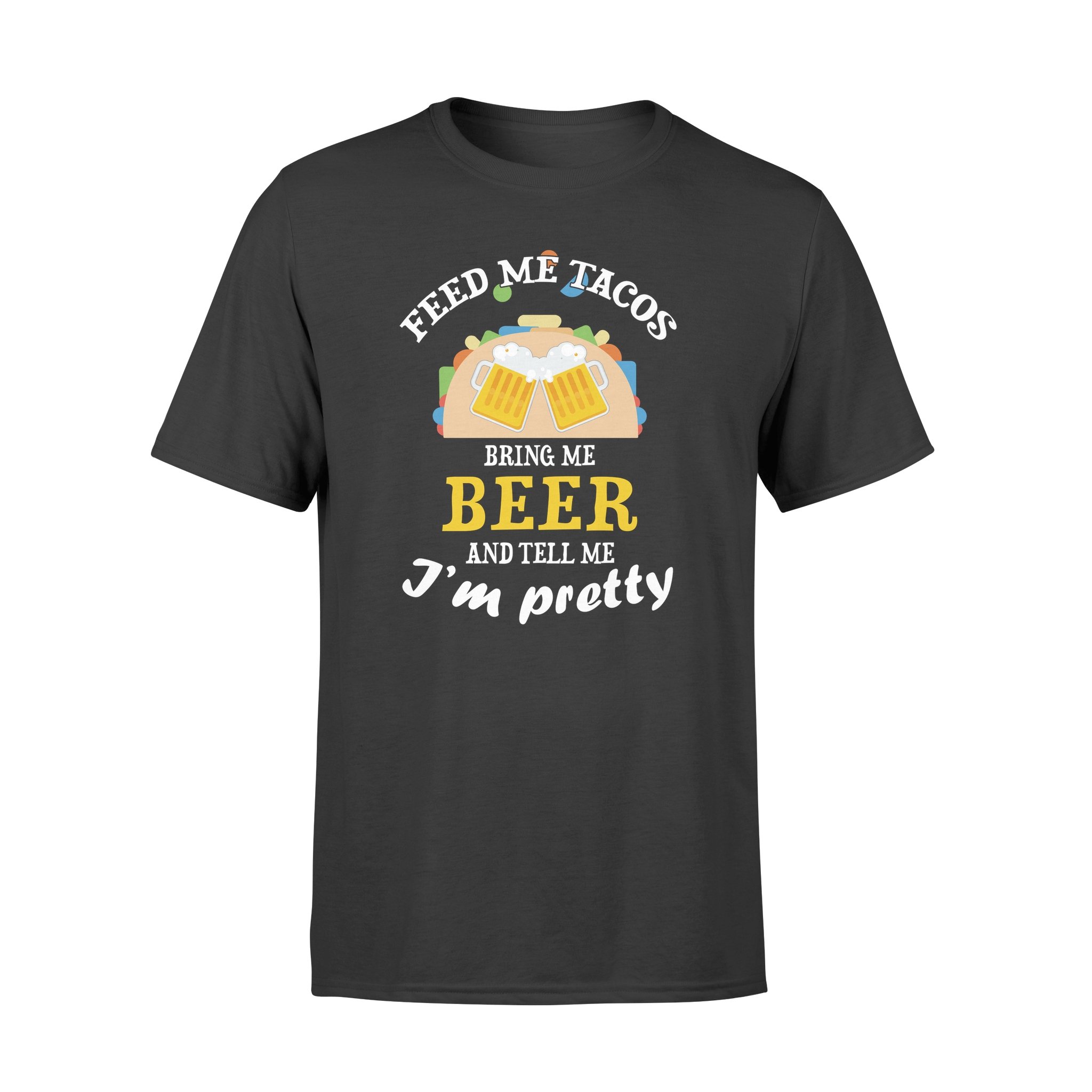 Beer Feed Me Tacos Unisex T-Shirt Hoodie Sweatshirt Plus Size S-5Xl