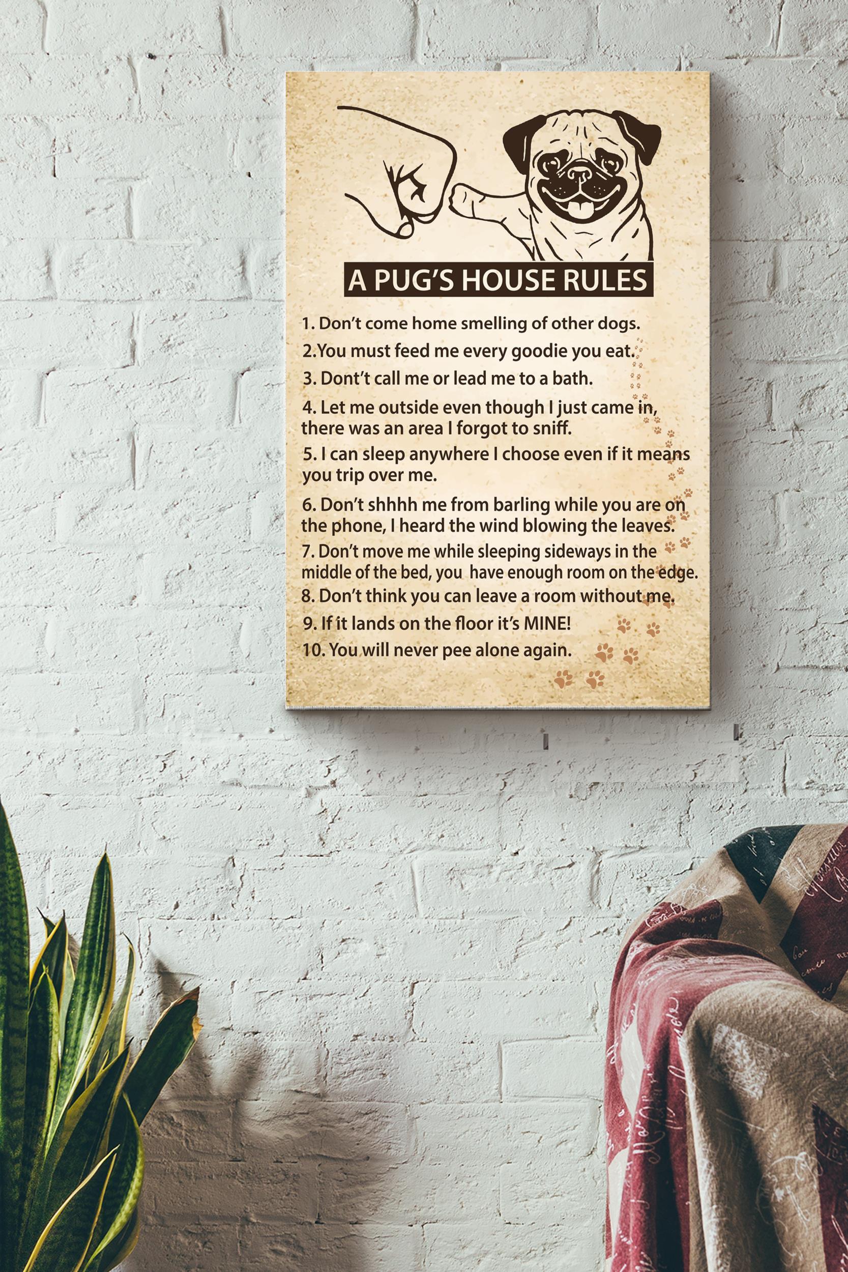 Pugs House Rules Poster – Animal Wall Art – Gift For Dog Dad Dog Mom Pug Lover Dog Lover Wrapped Canvas