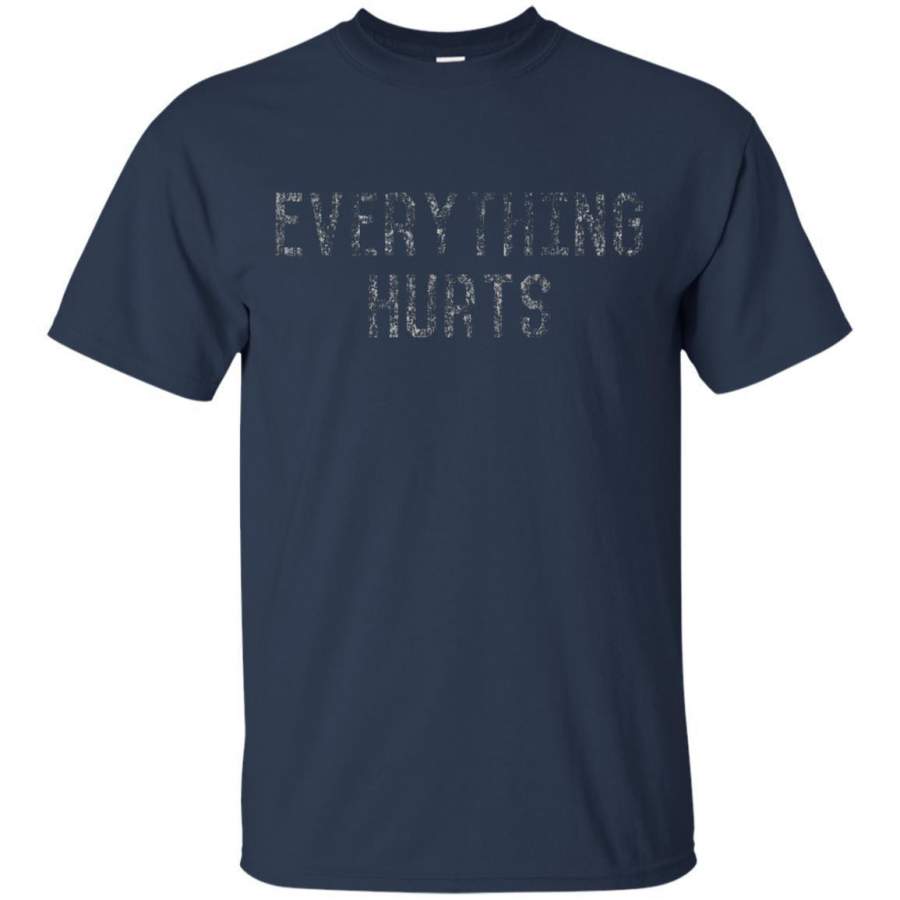 AGR Workout Shirt Everything Hurts Vintage Gym Tshirt Jaq T-shirt